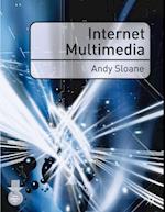 Internet Multimedia