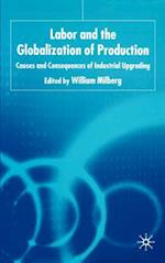 Labor and the Globalization of Production