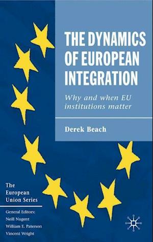 The Dynamics of European Integration