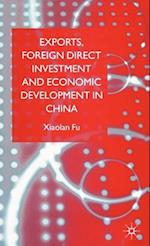 Exports, Foreign Direct Investment and Economic Development in China