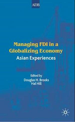 Managing FDI in a Globalizing Economy