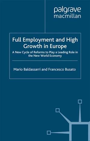 Full Employment and High Growth in Europe