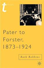 Pater to Forster, 1873-1924