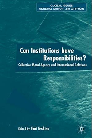 Can Institutions Have Responsibilities?