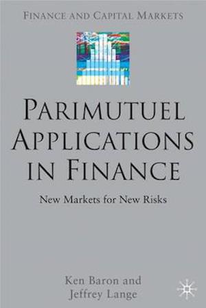 Parimutuel Applications In Finance