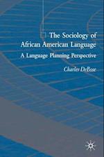 The Sociology of African American Language