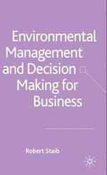 Environmental Management and Decision Making for Business