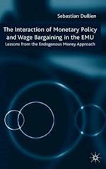 The Interaction of Monetary Policy and Wage Bargaining in the European Monetary Union