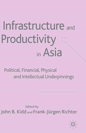 Infrastructure and Productivity in Asia