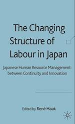 The Changing Structure of Labour in Japan