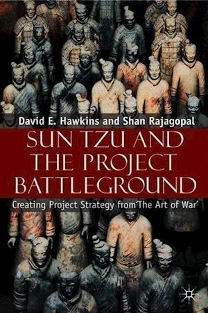 Sun Tzu and the Project Battleground