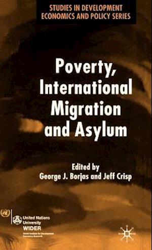 Poverty, International Migration and Asylum