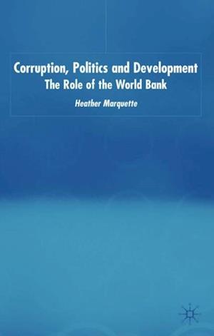 Corruption, Politics and Development