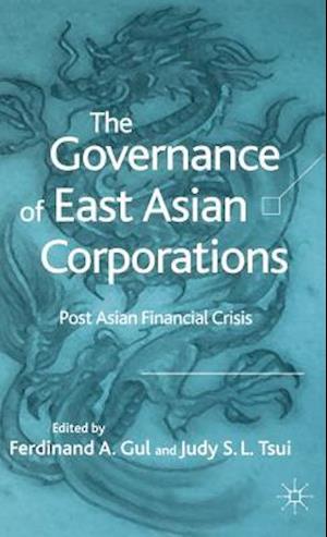 The Governance of East Asian Corporations