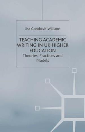 Teaching Academic Writing in UK Higher Education