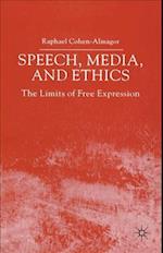 Speech, Media and Ethics