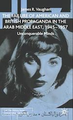 The Failure of American and British Propaganda in the Arab Middle East, 1945–1957