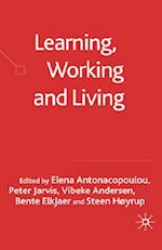 Learning, Working and Living