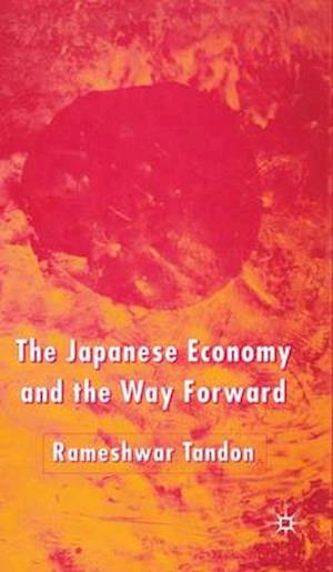 The Japanese Economy and the Way Forward