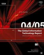 The Global Information Technology Report 2004-2005
