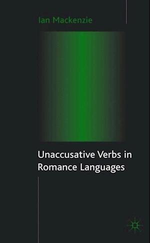Unaccusative Verbs in Romance Languages