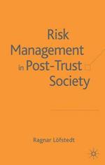 Risk Management in Post-Trust Societies