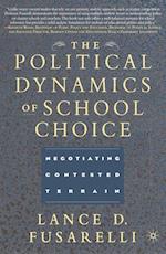 The Political Dynamics of School Choice