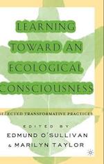 Learning Toward an Ecological Consciousness