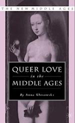 Queer Love in the Middle Ages