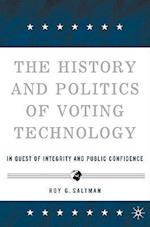 The History and Politics of Voting Technology