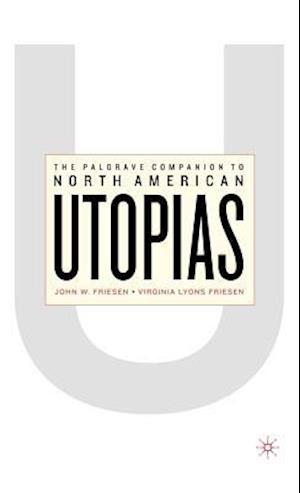 The Palgrave Companion to North American Utopias