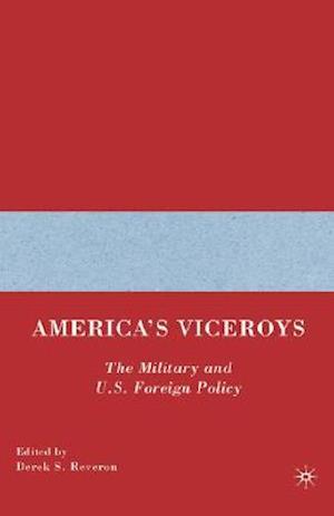 America’s Viceroys