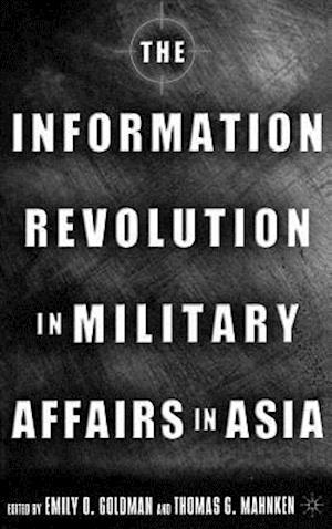 The Information Revolution in Military Affairs in Asia