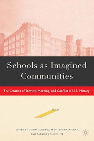 Schools as Imagined Communities