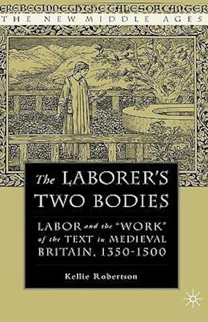 The Laborer's Two Bodies