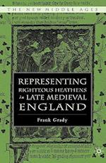 Representing Righteous Heathens in Late Medieval England