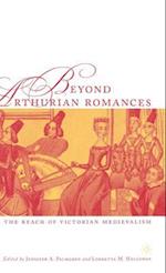 Beyond Arthurian Romances
