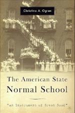 The American State Normal School