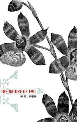 The Nature of Evil