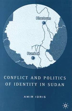 Conflict and Politics of Identity in Sudan