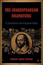 The Shakespearean Dramaturg