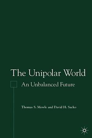 The Unipolar World