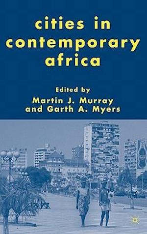 Cities in Contemporary Africa