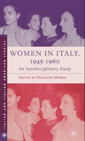 Women in Italy, 1945–1960: An Interdisciplinary Study