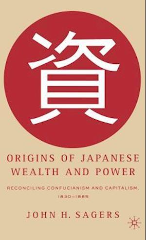 Origins of Japanese Wealth and Power