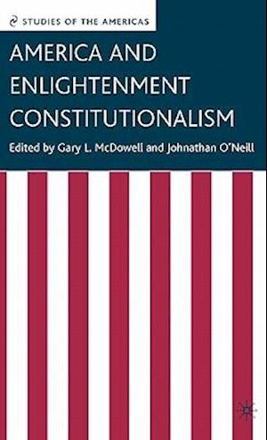 America and Enlightenment Constitutionalism