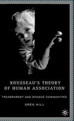 Rousseau's Theory of Human Association