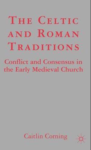The Celtic and Roman Traditions