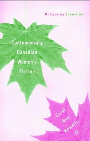 Contemporary Canadian Women's Fiction