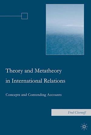 Theory and Metatheory in International Relations